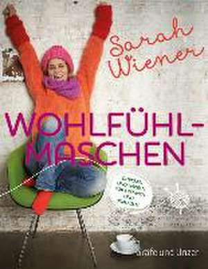 Wohlfühlmaschen de Sarah Wiener