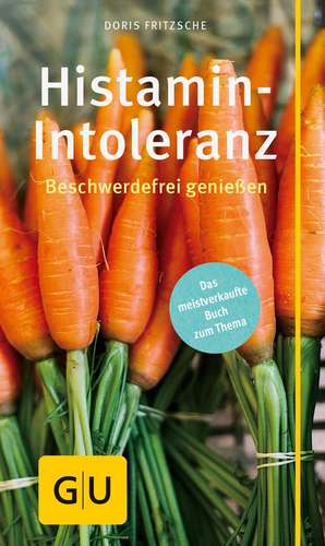 Histamin-Intoleranz de Doris Fritzsche