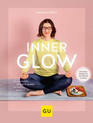 Inner Glow de Hannah Frey