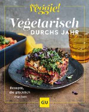 Vegetarisch durchs Jahr de slowly veggie! (BurdaVerlag Publishing GmbH)