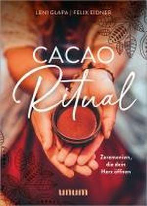 Cacao Ritual de Leni Glapa