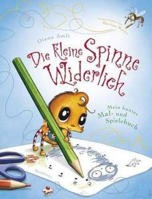 Die kleine Spinne Widerlich. Mein buntes Mal- und Spielebuch de Diana Amft