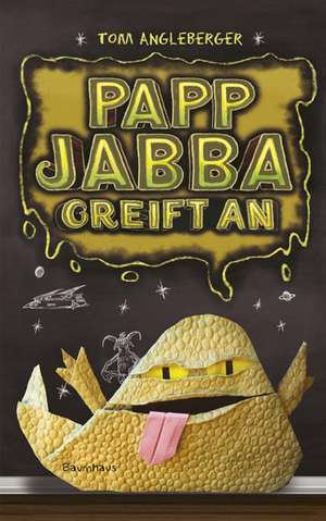 Papp-Jabba greift an de Tom Angleberger