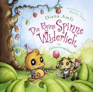 Die kleine Spinne Widerlich 02 - Der Geburtstagsbesuch (Mini-Ausgabe) de Diana Amft