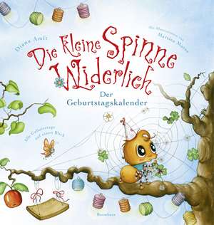 Die kleine Spinne Widerlich - Der Geburtstagskalender de Diana Amft