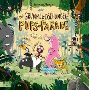 Die Grummel-Dschungel-Pups-Parade de Thea Dormeyer