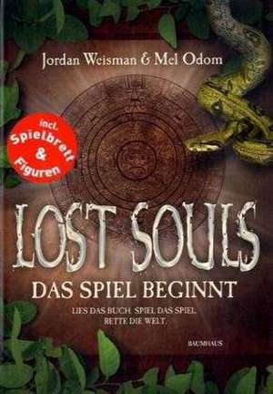 Lost Souls - Das Spiel beginnt de Jordan Weisman