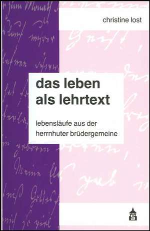 Das Leben als Lehrtext de Christine Lost