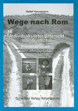 Wege nach Rom de Detlef Hannemann