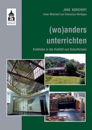 (wo)anders unterrichten de Jens Borchert