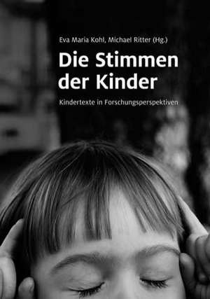 Die Stimmen der Kinder de Eva Maria Kohl