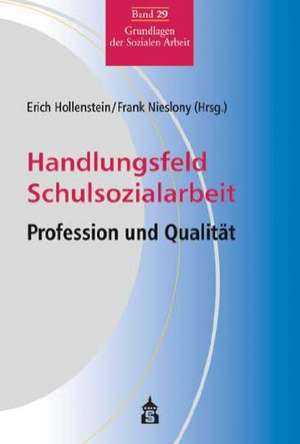 Handlungsfeld Schulsozialarbeit de Frank Nieslony