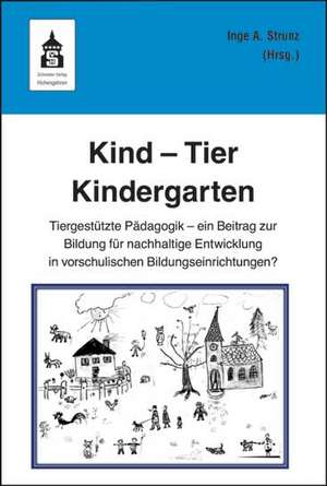 Kind - Tier - Kindergarten de Inge Angelika Strunz