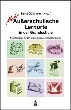 Mehr Außerschulische Lernorte in der Grundschule de Bernd Dühlmeier