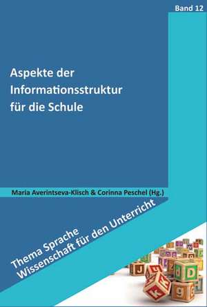 Aspekte der Informationsstruktur für die Schule de Maria Averintseva-Klisch