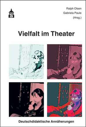 Vielfalt im Theater de Ralph Olsen