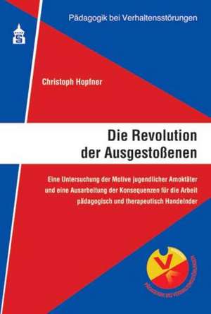 Die Revolution der Ausgestoßenen de Christoph Hopfner