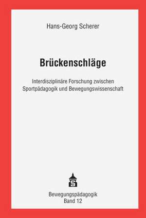 Brückenschläge de Hans-Georg Scherer