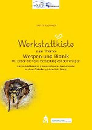 Werkstattkiste zum Thema Wespen und Bionik de Joanna Großkopf