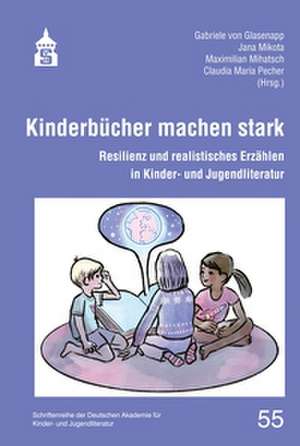 Kinderbücher machen stark de Gabriele von Glasenapp