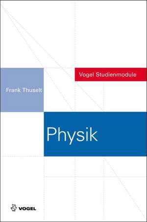 Physik de Frank Thuselt