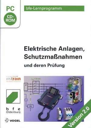 Elektrische Anlagen, Schutzmaßnahmen und deren Prüfung. Version 2.0. de Bundestechnologiezentrum für Elektro- und Informationstechnik