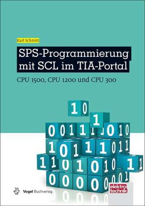 SPS-Programmierung mit SCL im TIA-Portal de Karl Schmitt