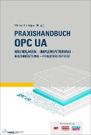 Praxishandbuch OPC UA de Uwe Steinkrauss