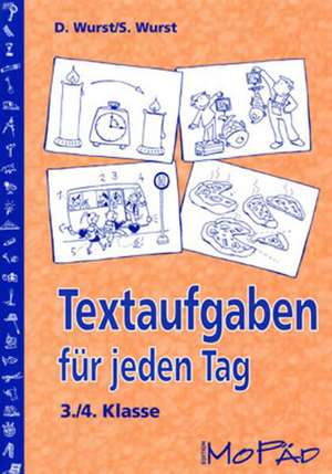 Textaufgaben für jeden Tag. 3./4. Klasse de Sharman Wurst