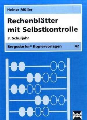 Rechenblätter mit Selbstkontrolle - 3. Klasse de Heiner Müller