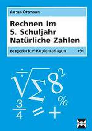 Rechnen im 5. Schuljahr de Anton Ottmann