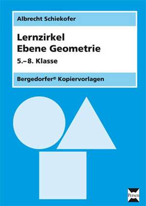 Lernzirkel Ebene Geometrie - Kopiervorlagen de Albrecht Schiekofer