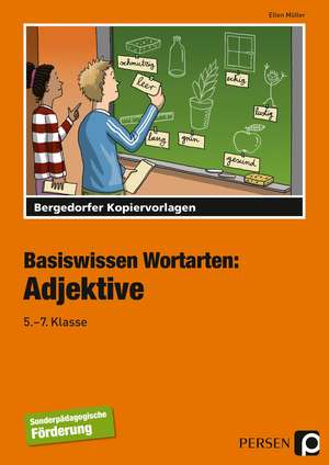 Basiswissen Wortarten: Adjektive de Ellen Müller