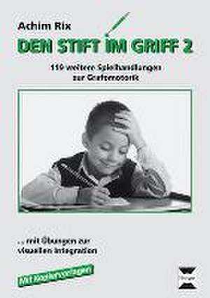 Den Stift im Griff 2 de Achim Rix