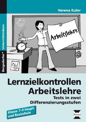 Lernzielkontrollen Arbeitslehre de Verena Euler