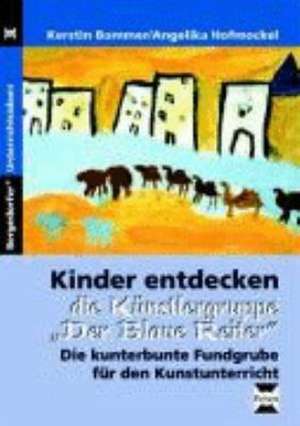 Kinder entdecken die Künstlergruppe "Der Blaue Reiter" de Kerstin Bommer