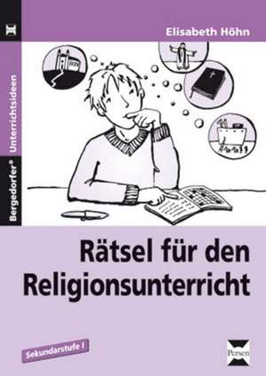 Rätsel für den Religionsunterricht de Elisabeth Höhn