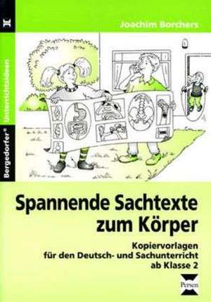 Spannende Sachtexte zum Körper de Joachim Borchers