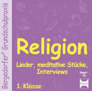 Religion 1. Klasse. Begleit-CD de Gauer