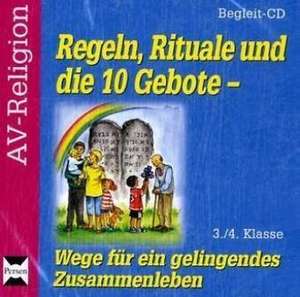 Regeln, Rituale und die 10 Gebote - Wege für ein gelingendes Zusammenleben de Britta Vaorin