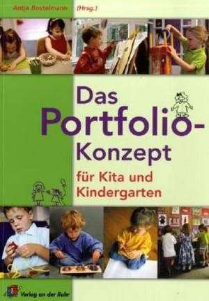 Das Portfolio-Konzept für Kita und Kindergarten de Antje Bostelmann