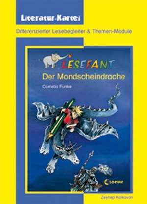 Literatur-Kartei Der Mondscheindrache de Zeynep Kalkavan