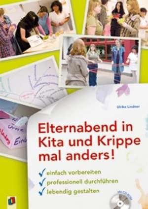 Elternabend in Kita und Krippe mal anders! de Ulrike Lindner