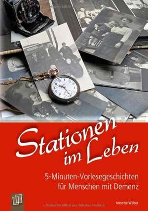 Stationen im Leben de Annette Weber