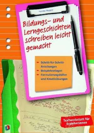 Bildungs- und Lerngeschichten schreiben leicht gemacht de Yvonne Wagner