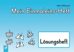 Mein Einmaleins-Heft Lösungsheft de Sabine Willmeroth