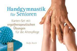 Handgymnastik für Senioren de Nadja Busch