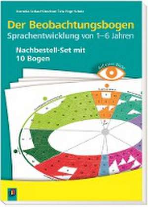 Auf einen Blick! - Der Beobachtungsbogen Sprachentwicklung von 1-6 Jahren de Kornelia Schlaaf-Kirschner