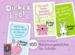 Dickes Lob! 100 Belohnungskärtchen für Schüler de Andrea Wiedemann