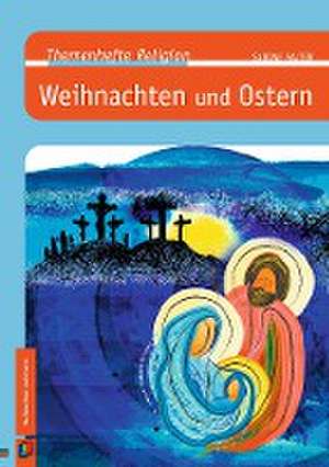 Weihnachten und Ostern de Sabine Falter